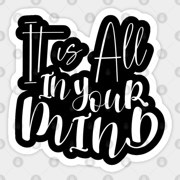 Its all in your mind, State Of Mind Sticker by FlyingWhale369